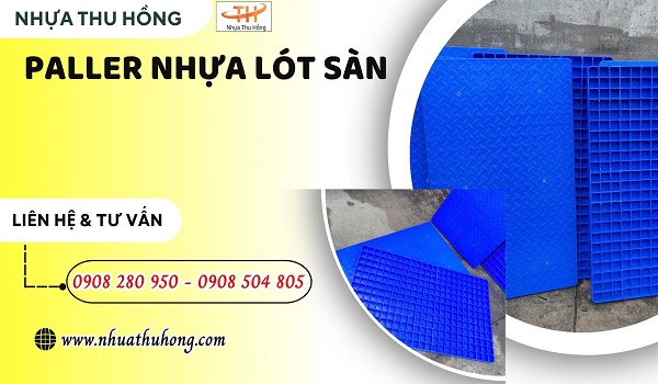 Pallet nhựa lót sàn không chân bền đẹp giá sỉ rẻ tốt nhất thị trường 1 pallet nhựa đặt hàng hóa