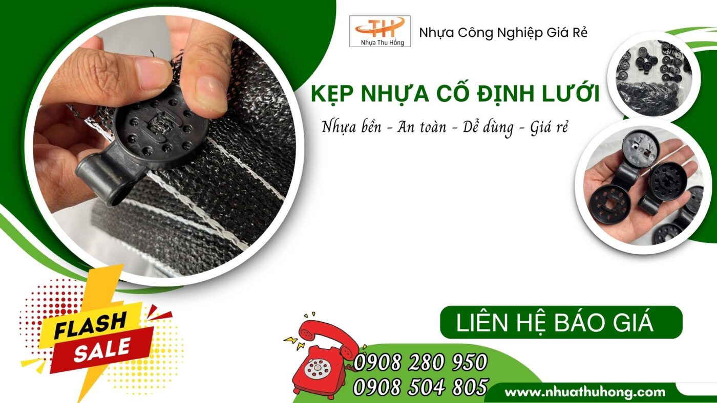 Nơi mua kẹp nhựa cố định lưới giá sỉ rẻ tận xưởng tại HCM 1 kep luoi nhua