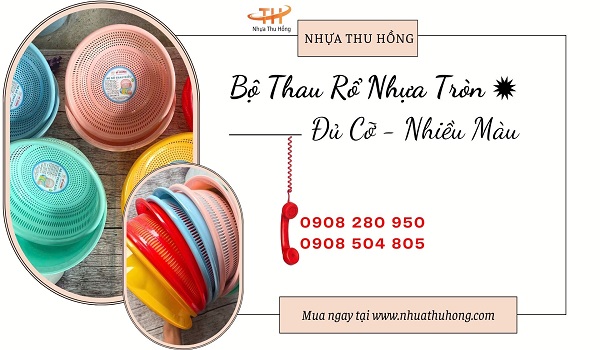 Sỉ bộ thau rổ nhựa tròn nhiều size giá rẻ tận kho 1 bo thau ro nhua tron
