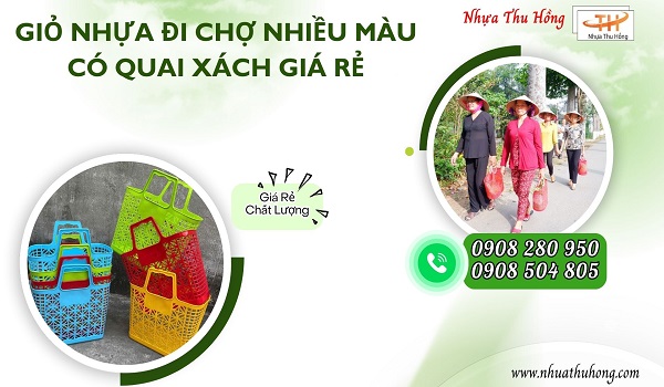 Giỏ nhựa đi chợ giá rẻ có quai xách chắc chắn nhiều màu tại HCM 1 gio nhua di cho