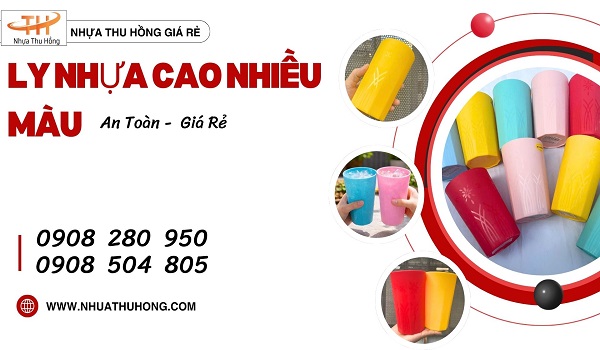 Nơi bán ly nhựa cao nhiều màu giá sỉ rẻ cho đại lý và cửa hàng 1 ly nhua cao 1
