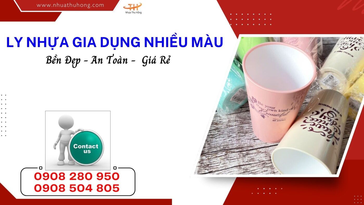Ly nhựa uống nước giá rẻ bền đẹp, nhiều mẫu, giá tốt tận kho 1 ly nhua 1