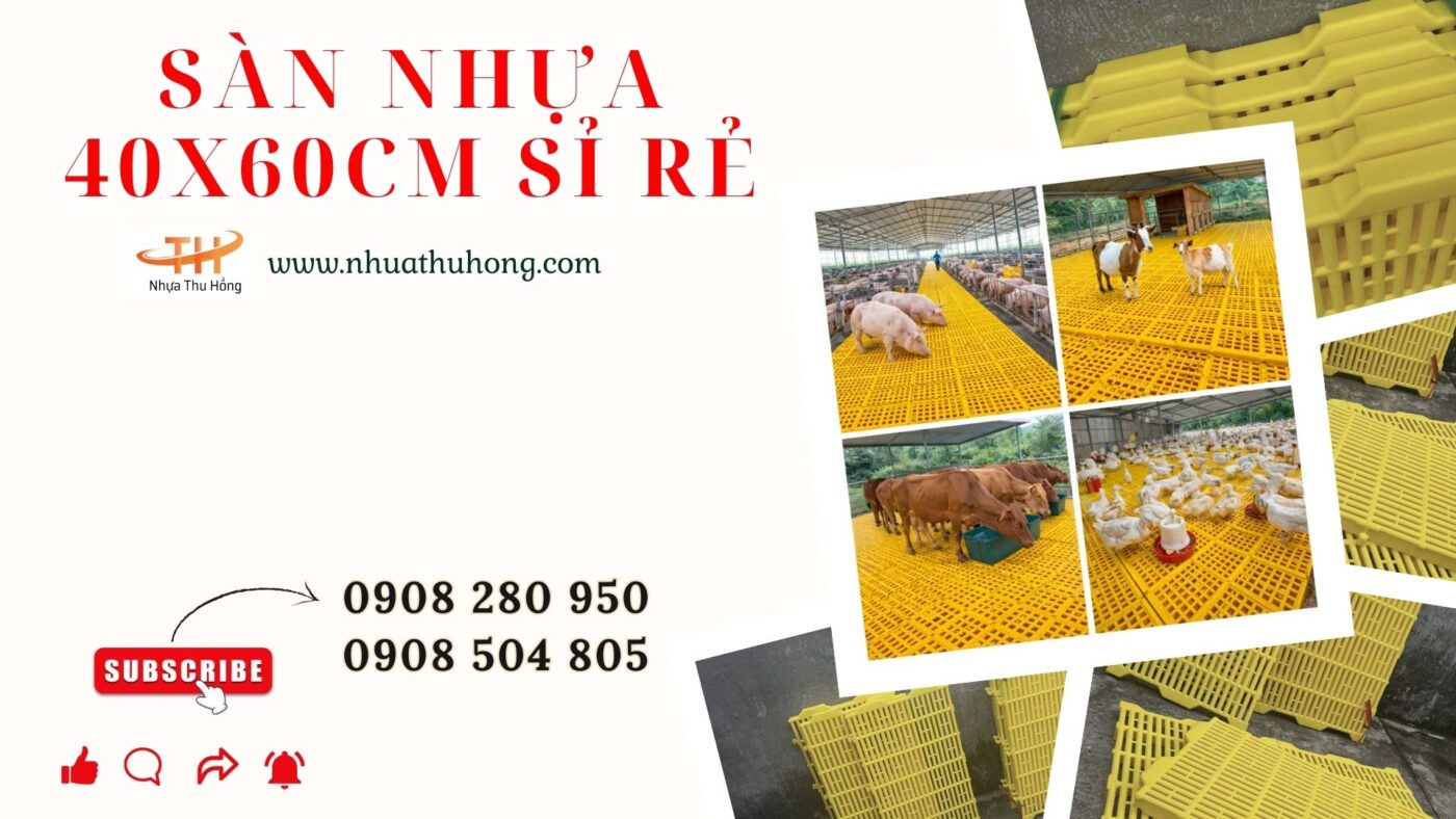 Bỏ sỉ sàn nhựa lót chuồng 40x60cm giao hàng nhanh toàn quốc 1 san nhua 1