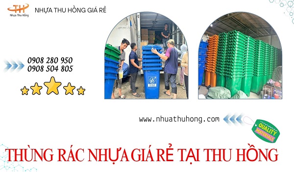 Nhựa Thu Hồng nhà phân phối thùng rác nhựa giá sỉ uy tín 1 thùng rác nhựa giá sỉ