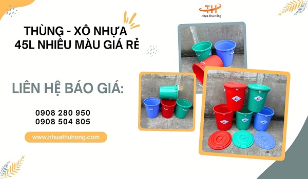 Nhà phân phối thùng, xô nhựa 45l uy tín giá sỉ tại TP.HCM 1 thùng nhựa gia dụng giá rẻ